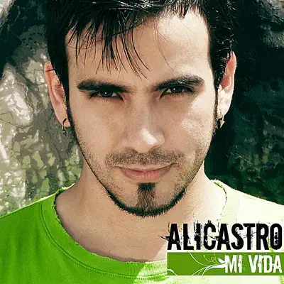 Mi Vida - Single - Alicastro