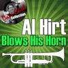Al Hirt Blows His Horn (The Dave Cash Collection)