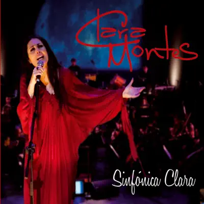 Sinfonica Clara (Live) - Clara Montes Sinfonica Clara (Live) - Clara Montes