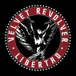 Libertad (Deluxe Version) - Velvet Revolver