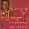 You Go to My Head - Strayhorn and Standards