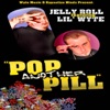 Pop Another Pill (feat. Lil' Wyte) - Single