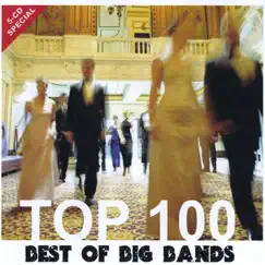 Best of Big Bands by TOP 100 album reviews, ratings, credits