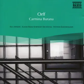 Orff: Carmina Burana by Eva Jenisova, Ivan Kusnjer, Vladimir Dolezal, Pavol Prochazka, Slovak Philharmonic Chorus, Stephen Gunzenhauser & Slovak Radio Symphony Orchestra album reviews, ratings, credits