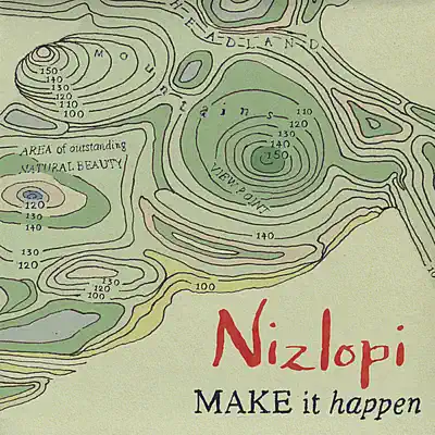 Make It Happen - Nizlopi Make It Happen - Nizlopi