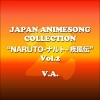 Japan Animesong Collection Special "NARUTO -Shippuuden-" Vol. 2