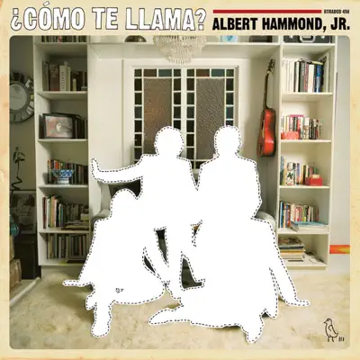 ¿Como Te Llama? - Albert Hammond Jr.