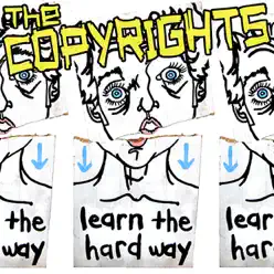 Learn the Hard Way - The Copyrights