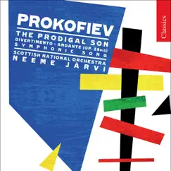 Prokofiev: The Prodigal Son, Andante, Divertissement by Neeme Järvi & Royal Scottish National Orchestra album reviews, ratings, credits