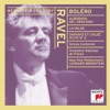 Ravel: Boléro, Alborada del Gracioso & La Valse