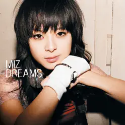 Dreams - Miz