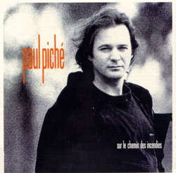 Paul Piché - J'appelle
