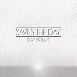 DAYBREAK - Saves The Day