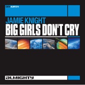 Almighty Presents: Big Girls Don't Cry - EP artwork