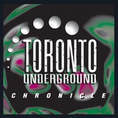 Toronto Underground: Chronicle artwork