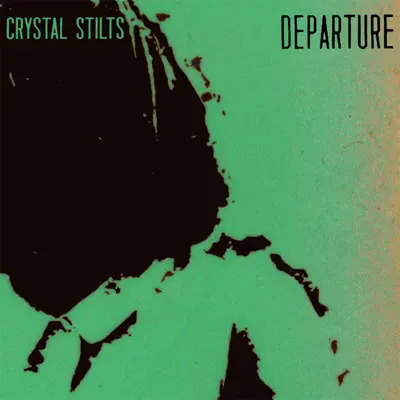 Departure - Single - Crystal Stilts