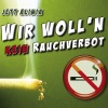 Wir woll'n kein Rauchverbot - EP