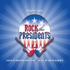 Rock the Presidents