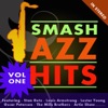 Smash Jazz Hits Vol 1, 2010