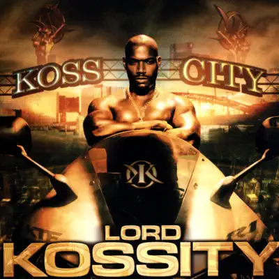 Koss City - Lord Kossity Koss City - Lord Kossity