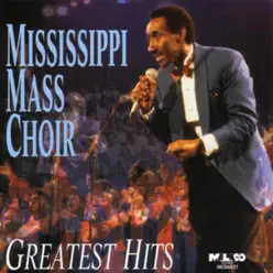 Mississippi Mass Choir: Greatest Hit's - Mississippi Mass Choir