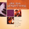 Play That Gospel Song, Vol. 2, 2005
