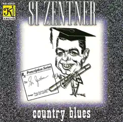 Si Zentner Orchestra: Country Blues by Si Zentner and His Orchestra & Si Zentner album reviews, ratings, credits