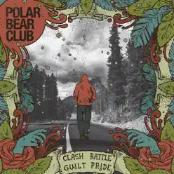 Clash Battle Guilt Pride - Polar Bear Club