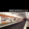 Deep Down In Paris - Independent French Electronic Sampler