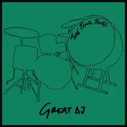 Great DJ - EP - The Ting Tings Great DJ - EP - The Ting Tings