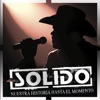 Solido - Dile la Verdad