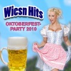 Wiesn Hits Oktoberfest-Party 2010 (Wiesn Hits Oktoberfest-Party 2010)