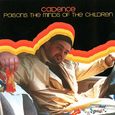 Cadence Poisons the Minds of the Children - Cadence
