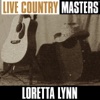 Loretta Lynn - Out of My Head and Back In My Bed