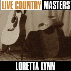 Loretta Lynn: Live Country Masters - Loretta Lynn