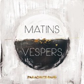 Matins : Vespers artwork