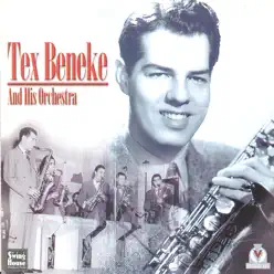 Tex Beneke And His Orchestra 1946-49 - Tex Beneke & His Orchestra Tex Beneke And His Orchestra 1946-49 - Tex Beneke & His Orchestra