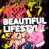 Beautiful Lifestyle
