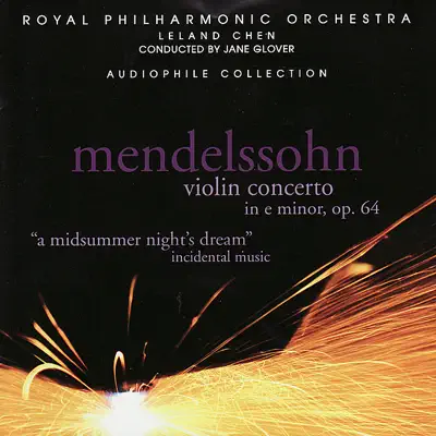 Mendelssohn: Violin Concerto & A Midsummer Night's Dream - Royal Philharmonic Orchestra