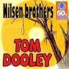 Nilsen brothers (Digitally Remastered) - Single