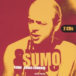 Sumo - Mejor No Hablar de Ciertas Cosas