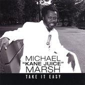Michael Kane Juice Marsh - Lyrics Upright