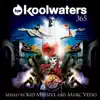 Koolwaters 365 (Mixed By Kid Massive & Marc Vedo) album lyrics, reviews, download