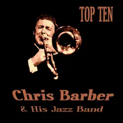 Chris Barber Top Ten - Chris Barber Chris Barber Top Ten - Chris Barber