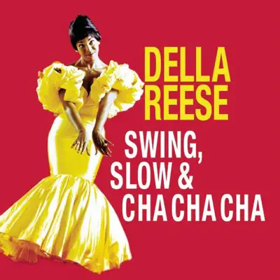 Swing, Slow & Cha Cha Cha - Della Reese