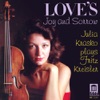 Kreisler: Violin Music - Love's Joy and Sorrow