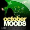 Jay-J - October Moods