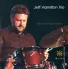 JEFF HAMILTON TRIO: Best Things Happen (The) album lyrics, reviews, download