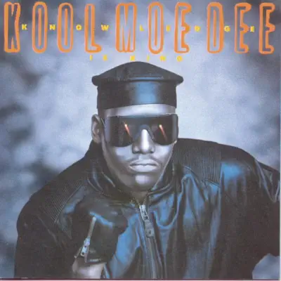 Knowledge Is King - Kool Moe Dee