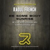 Be Some Body - Sunrise - Single